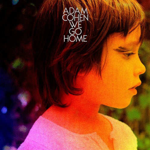 Adam Cohen: We Go Home - Vinyl LP