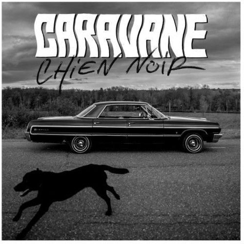 Caravane: Chien Noir - Vinyl LP