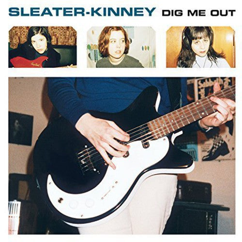 Sleater-Kinney: Dig Me Out - Vinyl LP