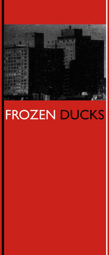 Frozen Ducks: Frozen Ducks - Vinyl LP