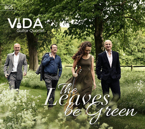 VIDA Guitar Quartet: Leaves Be Green - COMPACT DISCS