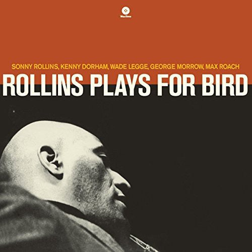 Sonny Rollins: Plays for Bird - Vinyl LP