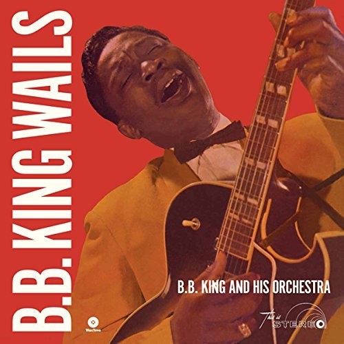B.B. King: Wails - Vinyl LP