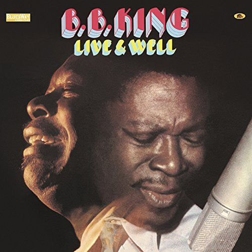 B.B. King: Live & Well - Vinyl LP