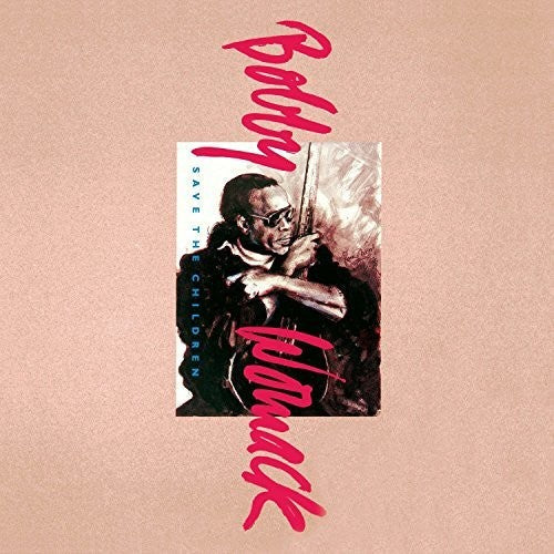 Bobby Womack: Save the Children - Vinyl LP