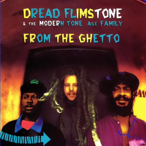 Dread Flimstone & Modern Tone Age Family: From the Ghetto - COMPACT DISCS