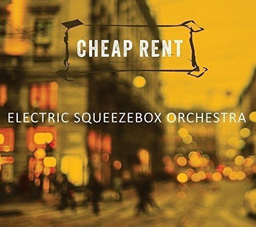Electric Squeezebox Orchestra: Cheap Rent - COMPACT DISCS
