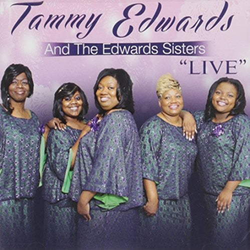 Tammy Edwards & Edwards Sisters: Live - COMPACT DISCS