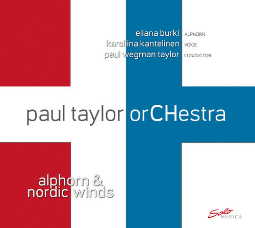 Alakotila / Paul Taylor Orchestra / Taylor / Burki: Alphorn & Nordic Winds - COMPACT DISCS
