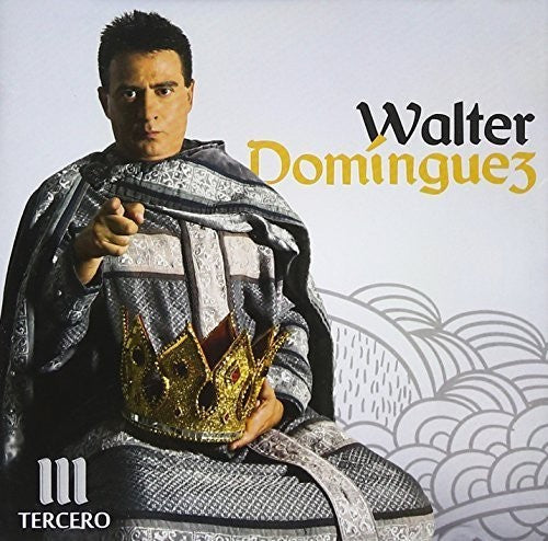 Walter Dominguez: Tercero - COMPACT DISCS