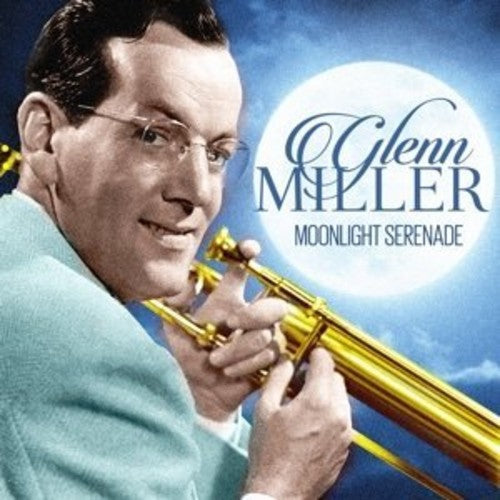 Glen Miller: Moonlight Serenade - Vinyl LP