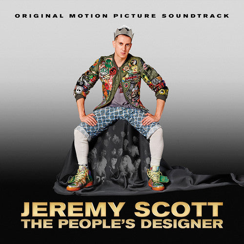 Jeremy Scott: The People's Designer / O.S.T.: Jeremy Scott: The People's Designer (Original Soundtrack) - COMPACT DISCS