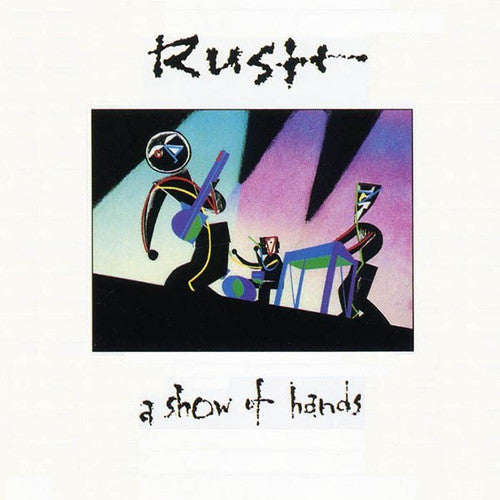 Rush: A Show Of Hands - Vinyl LP