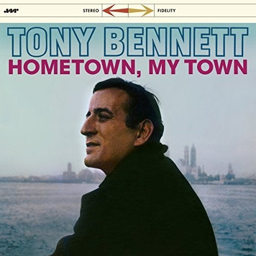 Tony Bennett: Hometown My Town + 3 Bonus Tracks - Vinyl LP