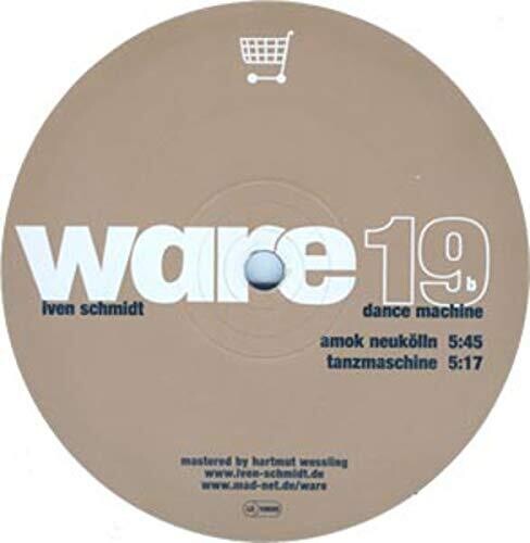 Iven Schmidt: Dance Machine - 12-INCH SINGLE