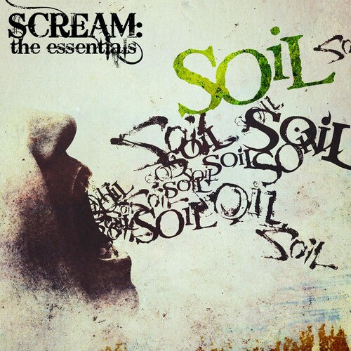 Soil: Scream: The Essentials - COMPACT DISCS