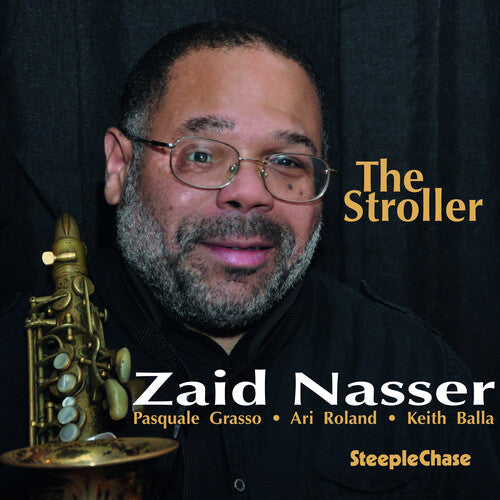 Zaid Nasser: The Stroller - COMPACT DISCS