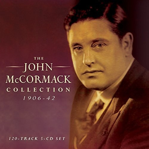 John McCormack: Collection 1906-42 - COMPACT DISCS