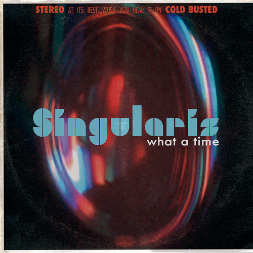 Singularis: What A Time - Vinyl LP