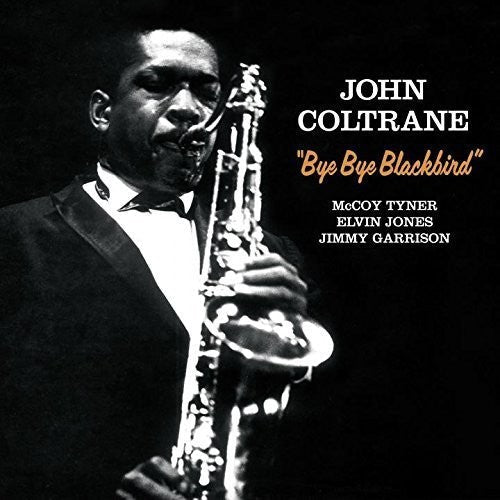John Coltrane: Bye Bye Blackbird + 2 Bonus Tracks - Vinyl LP