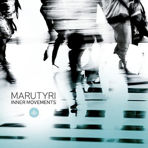 Marutyri: Inner Movements - COMPACT DISCS