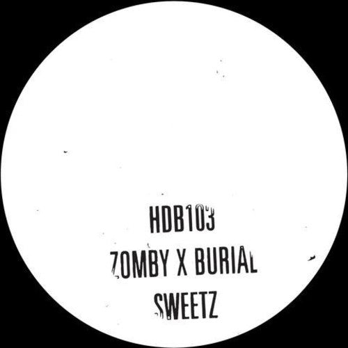Zomby & Burial: Sweetz - Vinyl LP