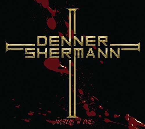 Denner / Shermann: Masters Of Evil - COMPACT DISCS