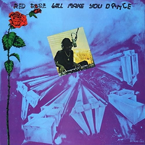 Anthony Red Rose: Red Rose Will Make You Dance - Vinyl LP