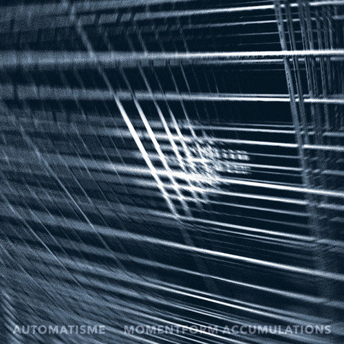 Automatisme: Momentform Accumulations - Vinyl LP