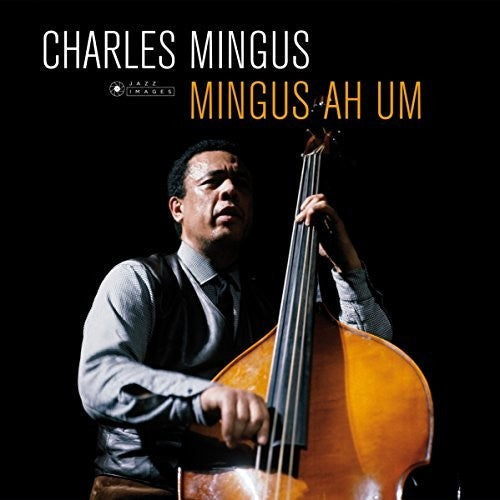 Charles Mingus: Ah Um - Vinyl LP