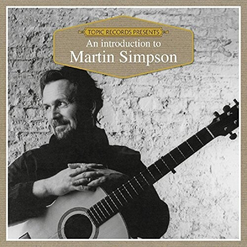 Martin Simpson: An Introduction To - COMPACT DISCS