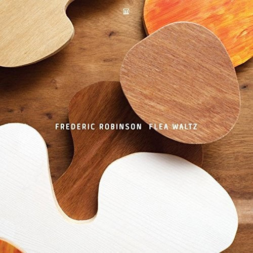 Frederic Robinson: Flea Waltz - Vinyl LP