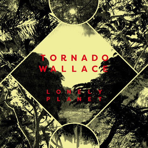 Tornado Wallace: Lonely Planet - Vinyl LP