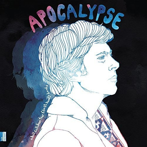 Bill Callahan: Apocalypse: Bill Callahan Tour Film By Hanley Bsak - Vinyl LP