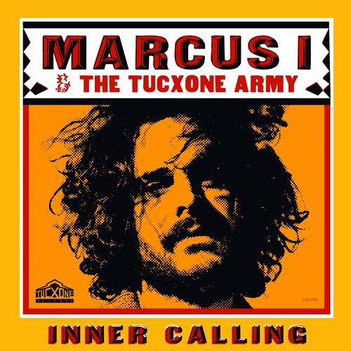 Marcus I / Tucxone Army: Inner Calling - COMPACT DISCS