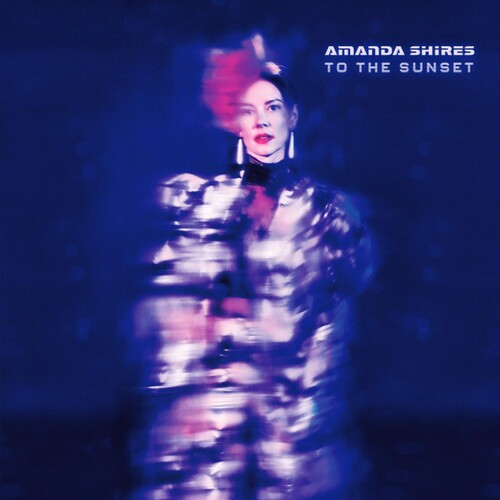 Amanda Shires: To The Sunset - Vinyl LP