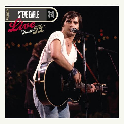 Steve Earle: Live From Austin, TX - COMPACT DISCS