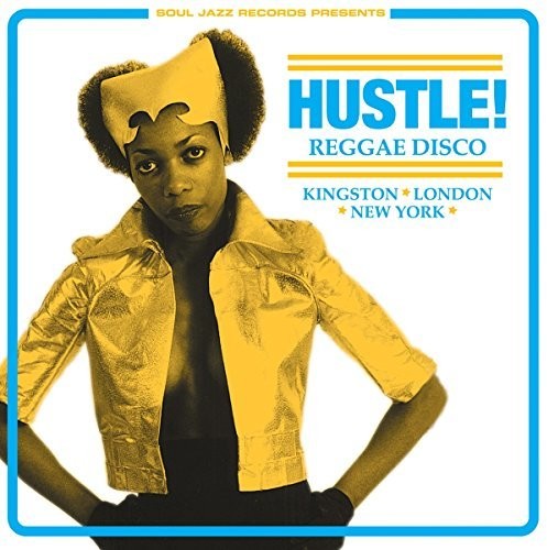 Soul Jazz Records Presents: Hustle Reggae Disco - Vinyl LP