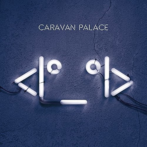 Caravan Palace: Robot Face - Vinyl LP