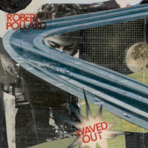 Robert Pollard: Waved Out - Vinyl LP