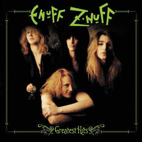 Enuff Z'nuff: Greatest Hits - COMPACT DISCS