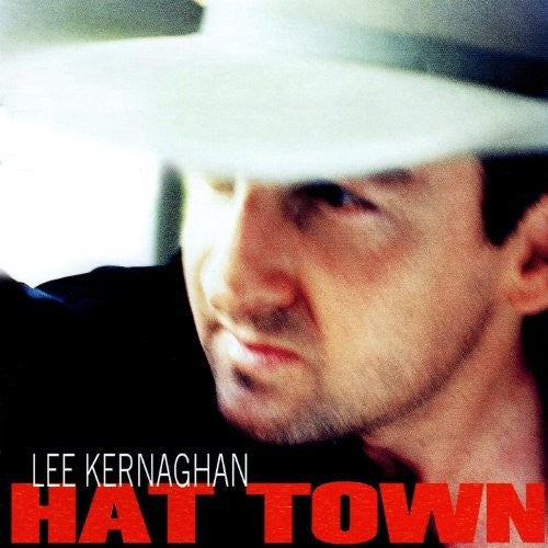 Lee Kernaghan: Hat Town - COMPACT DISCS
