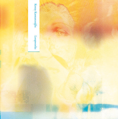 Koray Kantarcioglu: Loopworks - Vinyl LP