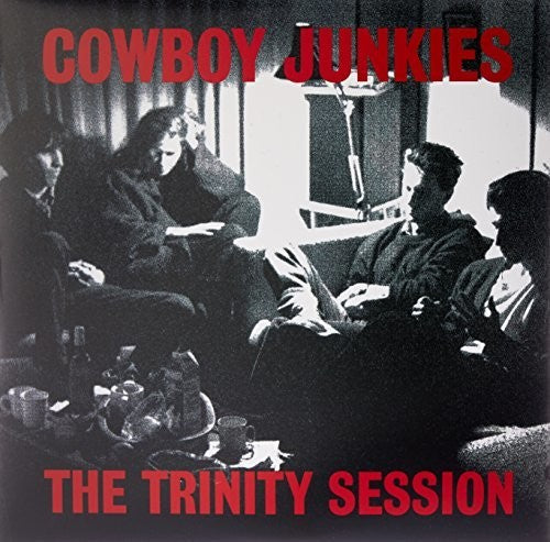 Cowboy Junkies: Trinity Session - Vinyl LP
