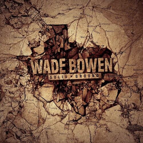 Wade Bowen: Solid Ground - Vinyl LP