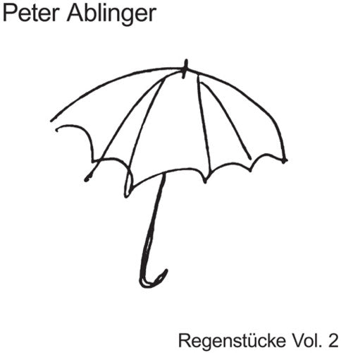 Peter Ablinger: Regenstucke 2 - Vinyl LP