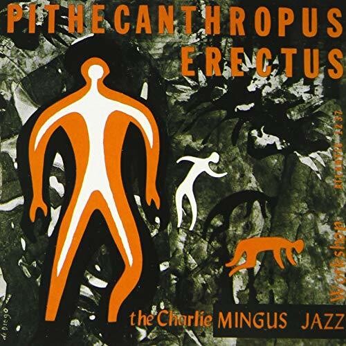 Charles Mingus: Pithecanthropus Erectus (Japanese UHQCD x MQA Pressing) - COMPACT DISCS