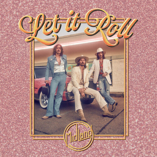 Midland: Let It Roll - Vinyl LP