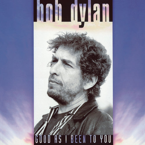 Bob Dylan: Good As I Been To You - Vinyl LP