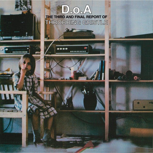 Throbbing Gristle: D.o.a.: The Third And Final Report Of Throbbing - Vinyl LP